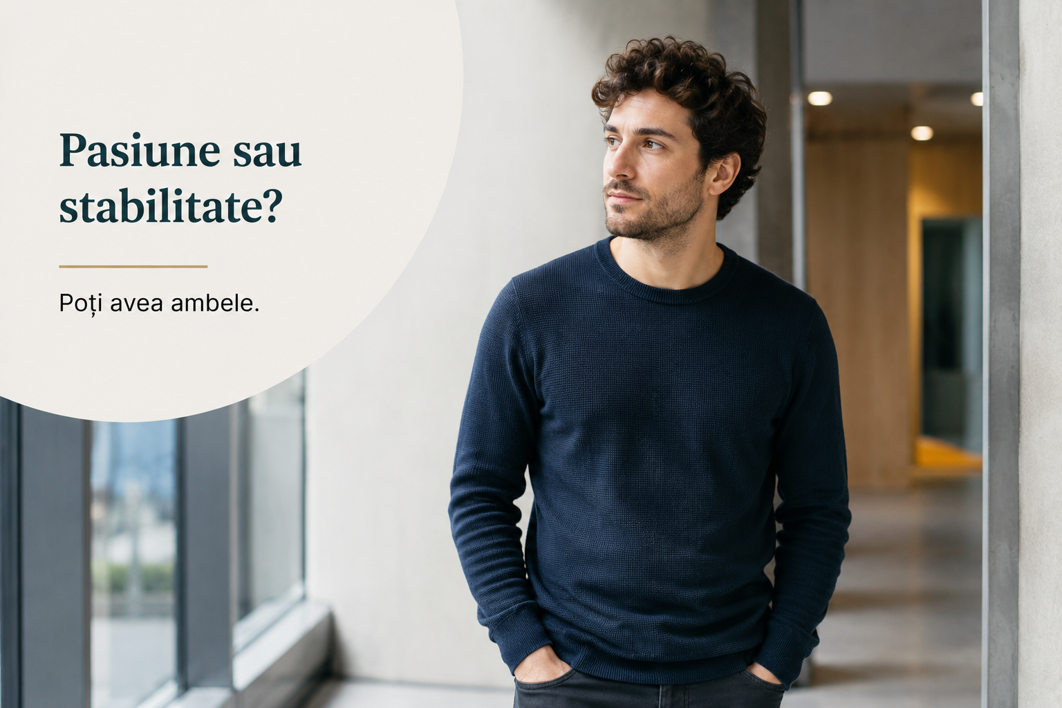 Cum alegi între pasiune și stabilitate financiară fără să sacrifici ceea ce contează pentru tine